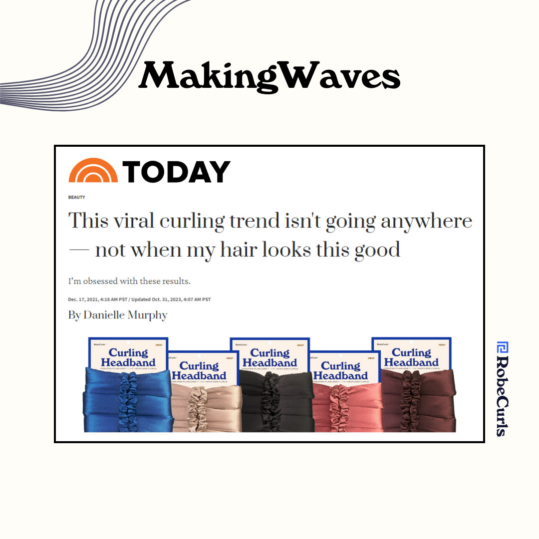 RobeCurls Makes Waves in Viral Hair Trends, Featured in Today's Article